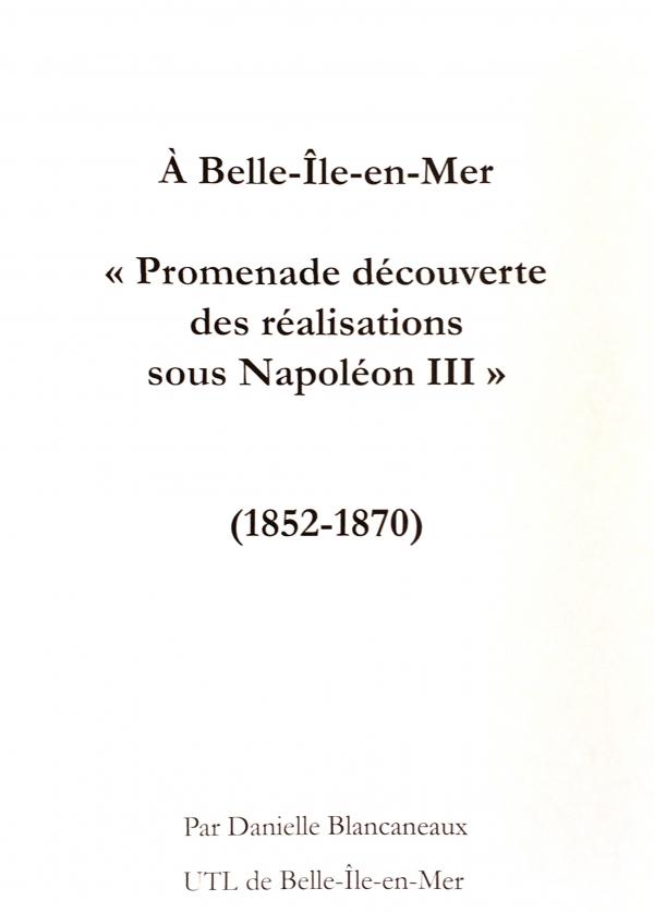 À Belle-Île-en-Mer « Promenade découverte des réalisations sous Napoléon III » (1852-1870)